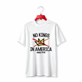 "NO KINGS IN AMERICA SINCE 1776" TEE