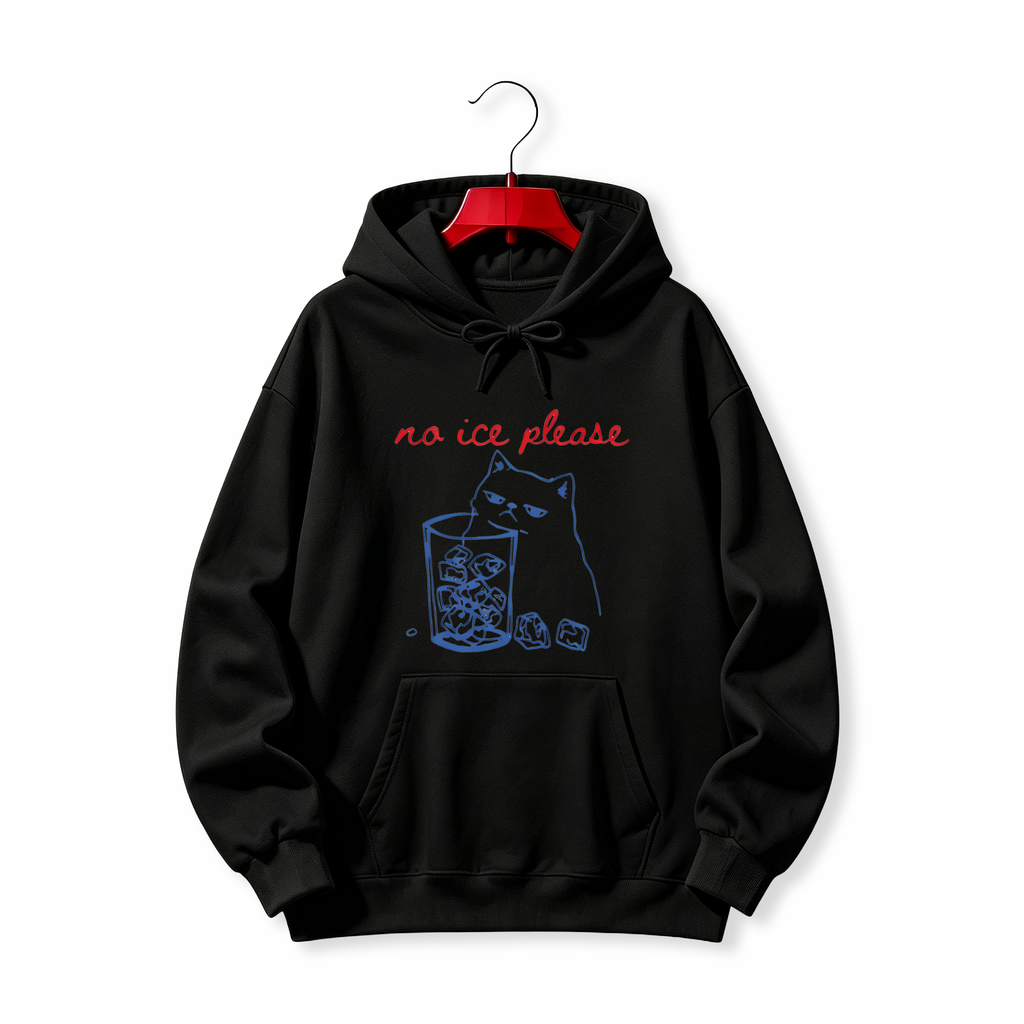 "No Ice Please Cat" HOODIE