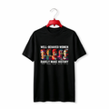 "Well Behaved Women Rarely Make History" TEE