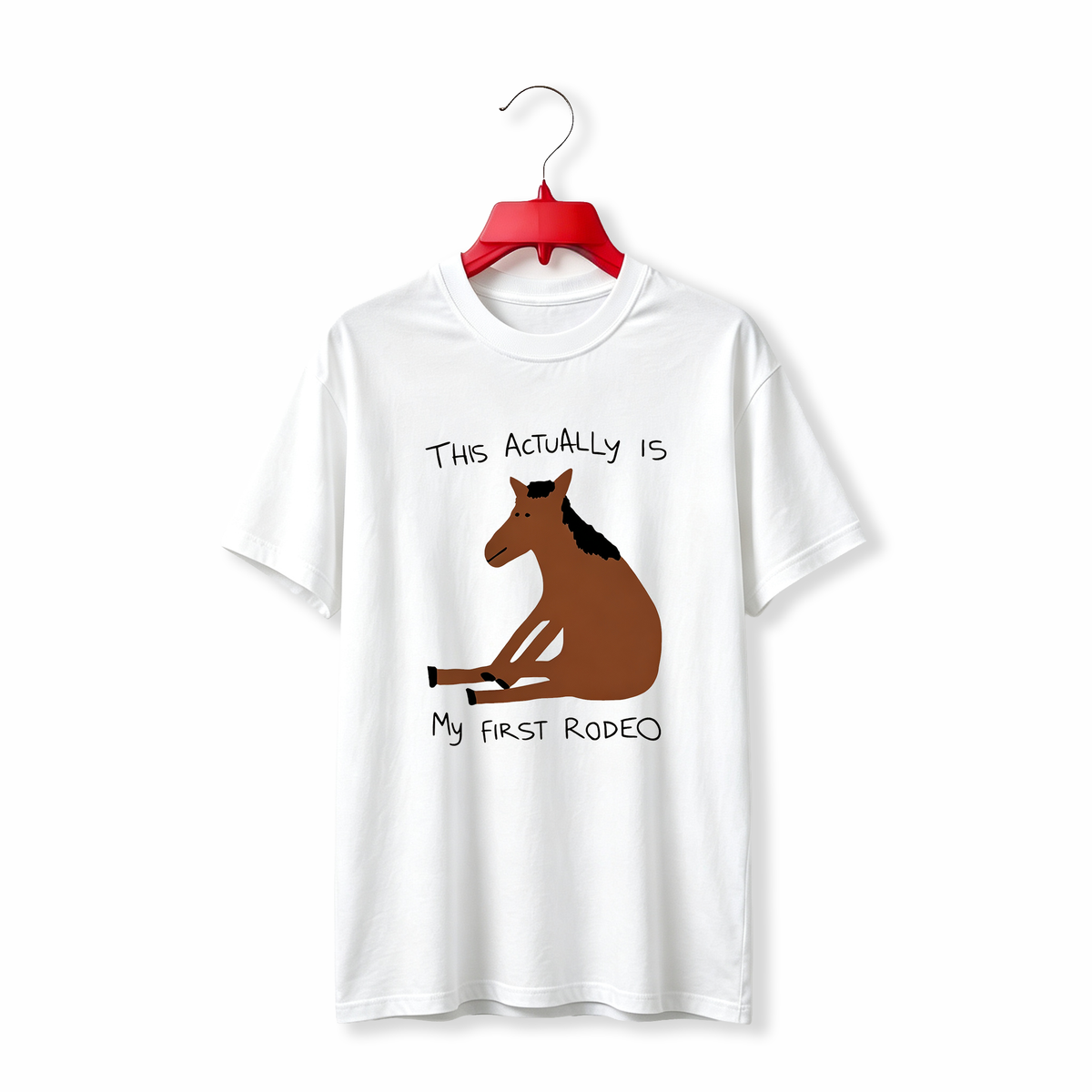 "this actually is my first rodeo" TEE